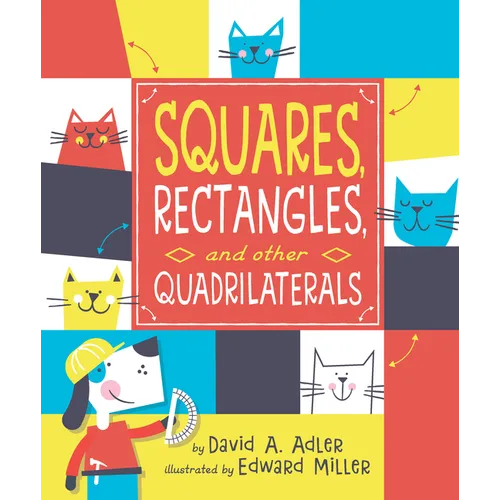 Squares, Rectangles, and Other Quadrilaterals - Hardcover