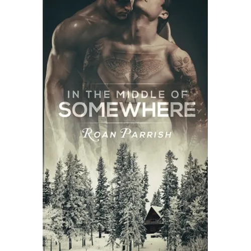 In the Middle of Somewhere - Paperback