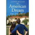 The American Dream: Love, Lust, and Lies - Paperback