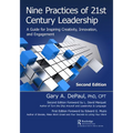 Nine Practices of 21st Century Leadership: A Guide for Inspiring Creativity, Innovation, and Engagement - Paperback