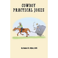 Cowboy Practical Jokes - Paperback
