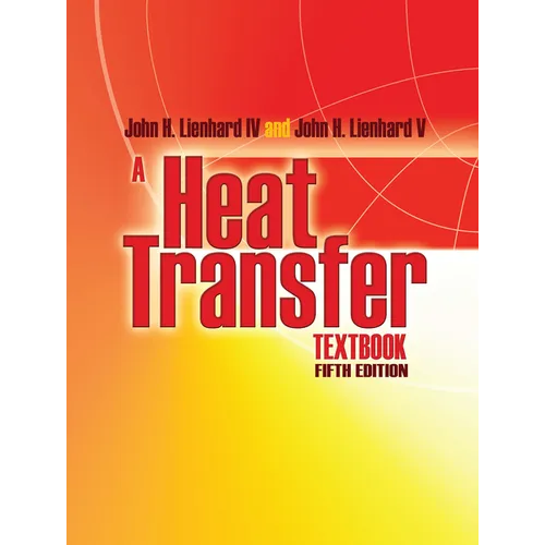 A Heat Transfer Textbook: Fifth Edition - Paperback
