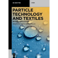 Particle Technology and Textiles: Review of Applications - Paperback