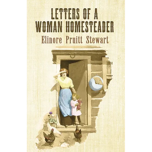 Letters of a Woman Homesteader - Paperback