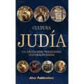 Cultura judía: 101 destacadas tradiciones culturales judías - Hardcover