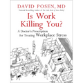 Is Work Killing You? - Paperback