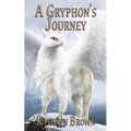 A Gryphon's Journey - Paperback