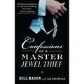 Confessions of a Master Jewel Thief - Paperback