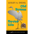 Old Bones Never Die - Paperback