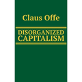 Disorganized Capitalism - Paperback
