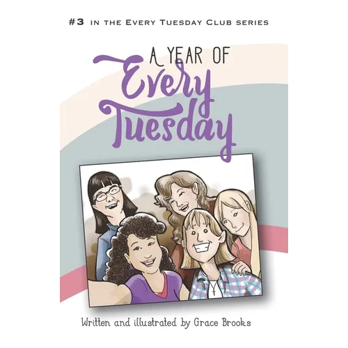 A Year of Every Tuesday - Paperback