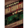Old Growth: A Sid Rafferty Mystery - Paperback