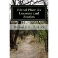 Blend Phonics Lessons and Stories - Paperback