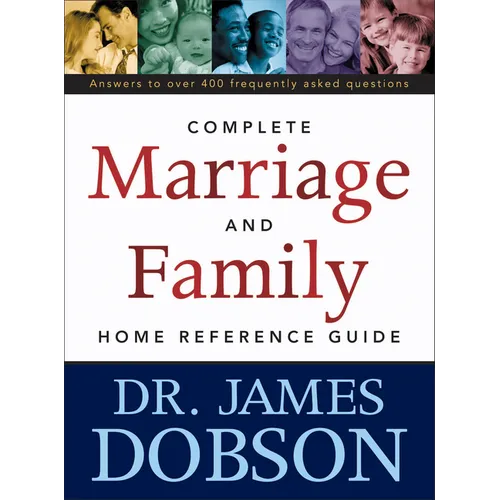 The Complete Marriage and Family Home Reference Guide - Paperback