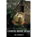 Coming Home Dead - Paperback