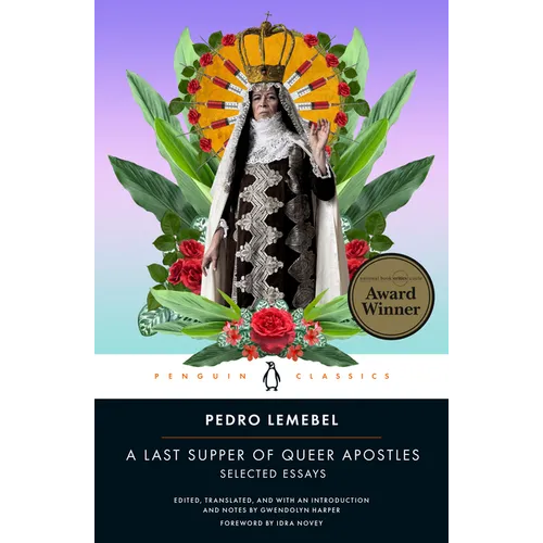 A Last Supper of Queer Apostles: Selected Essays - Paperback