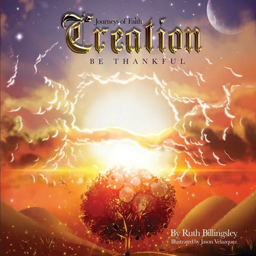 Creation: Be Thankful - Paperback