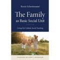 The Family as Basic Social Unit - Hardcover