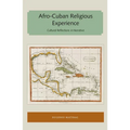 Afro-Cuban Religious Experience: Cultural Reflections in Narrative - Paperback
