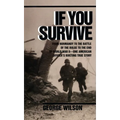 If You Survive: From Normandy to the Battle of the Bulge to the End of World War II, One American Officer's Riveting True Story - Mass Market Paperbound