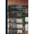The Spragues of Malden, Massachusetts - Paperback