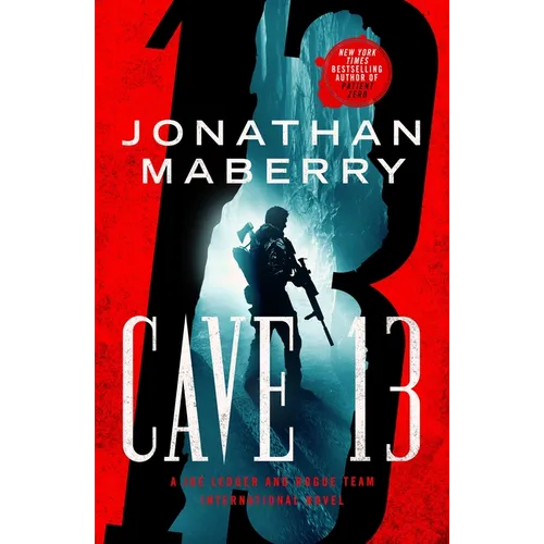 Cave 13: A Joe Ledger and Rogue Team International Novel - Paperback