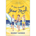 If You Change Your Mind - Paperback