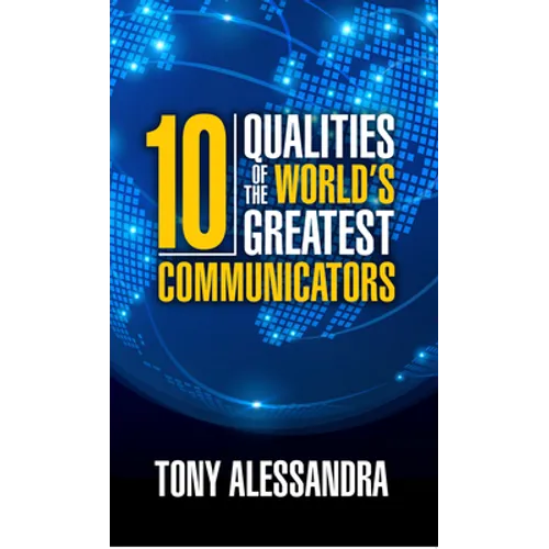 The Ten Qualities of the World's Greatest Communicators - Paperback