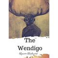 The Wendigo - Paperback