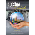 Locura Con Sentido - Paperback
