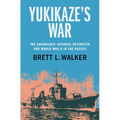 Yukikaze's War - Hardcover