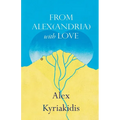 FROM ALEX(ANDRIA) with LOVE - Paperback