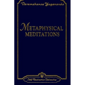 Metaphysical Meditations: Universal Prayers, Affirmations, and Visualizations - Paperback