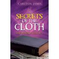 Secrets of the Cloth: The Powers That Be... - Paperback