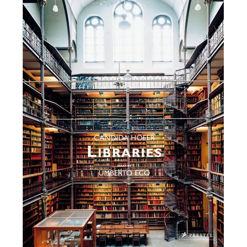 Libraries: Candida Höfer - Hardcover