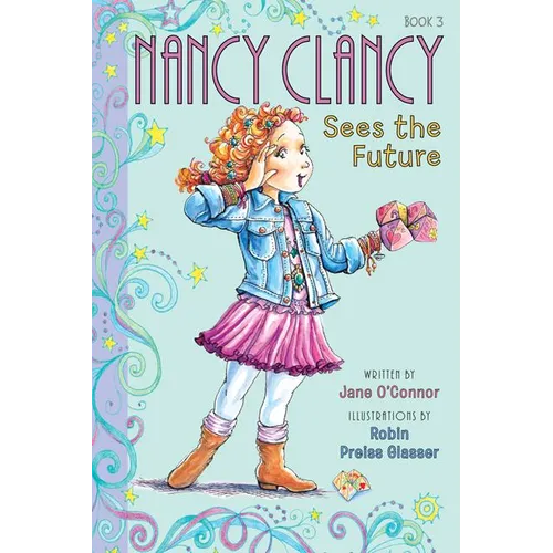 Nancy Clancy Sees the Future - Hardcover