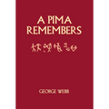 A Pima Remembers - Paperback