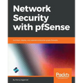 Network Security with pfSense: Architect, deploy, and operate enterprise-grade firewalls - Paperback