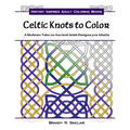 Celtic Knots to Color: A Modern Take on Ancient Irish Designs for Adults - Paperback