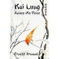 Kai Lung Raises His Voice - Paperback