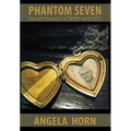 Phantom Seven: Secret Heroes of WWII and OSS - Hardcover