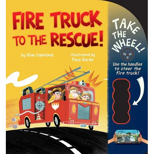 Fire Truck to the Rescue! - Board Book