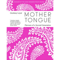 Mother Tongue: Flavours of a Second Generation - Hardcover