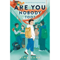 Are You Nobody Too? - Hardcover