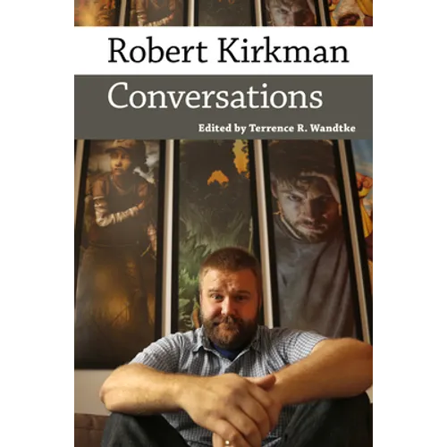 Robert Kirkman: Conversations - Hardcover