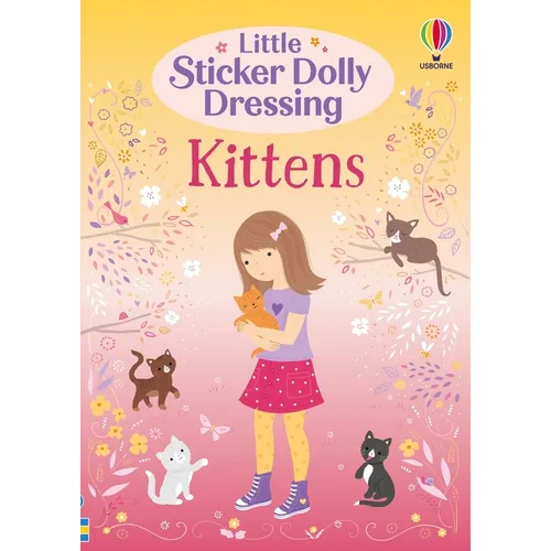 Little Sticker Dolly Dressing Kittens - Paperback