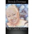 Mood Swings and Magic Carpet Rides Redux Plus Two - Paperback