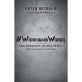 #WickhamsWords: Real Motivation for Real People - Paperback