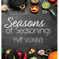Seasons of Seasonings - Hardcover