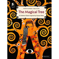 The Magical Tree: A Children's Book Inspired by Gustav Klimt - Hardcover